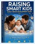 Raising Smart Kids: Early Brain Development Guide